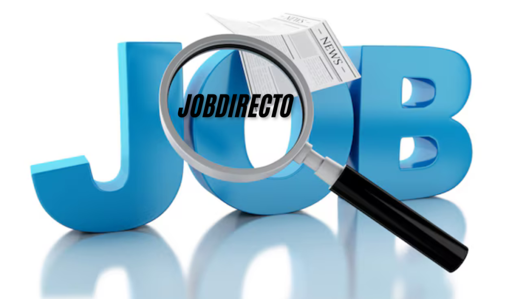 Everything You Need to Know About Jobdirecto: A Complete Guide for Job Seekers and Employers